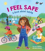 I Feel Safe - Louise Spilsbury - 9781445197821