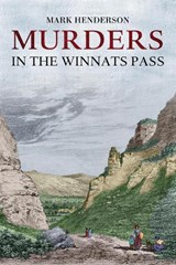Murders in the Winnats Pass - Mark P. Henderson - 9781445600147