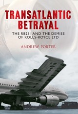 Transatlantic Betrayal - Andrew Porter - 9781445606491