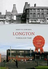 Longton Through Time - Mervyn Edwards - 9781445608167