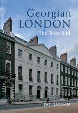 Georgian London - Pat Dargan - 9781445613130