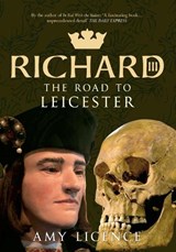 Richard III - Amy Licence - 9781445621753