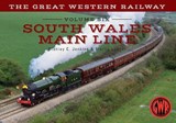 The Great Western Railway Volume Six South Wales Main Line - Stanley C. Jenkins ; Martin Loader - 9781445641263
