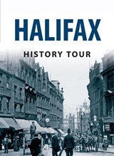 Halifax History Tour - Stephen Gee - 9781445641799