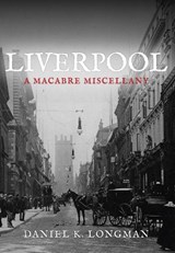 Liverpool - Daniel K. Longman - 9781445646947