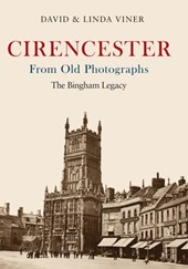 Cirencester From Old Photographs