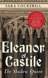 Eleanor of Castile - Sara Cockerill - 9781445660264