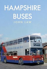 Hampshire Buses - John Law - 9781445668307