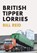 British Tipper Lorries, Bill Reid - Paperback - 9781445672960