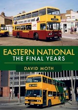 Eastern National - David Moth - 9781445679457
