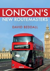 London's New Routemasters - David Beddall - 9781445687384