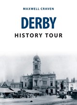 Derby History Tour - Maxwell Craven - 9781445693385