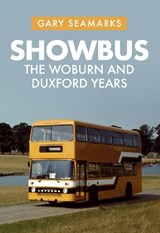Showbus - Gary Seamarks - 9781445693521