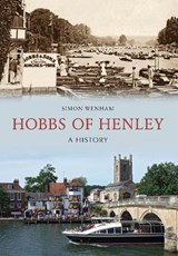 Hobbs of Henley - Simon Wenham - 9781445696607