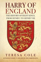Harry of England - Teresa Cole - 9781445698649
