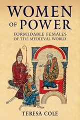 Women of Power - Teresa Cole - 9781445698748
