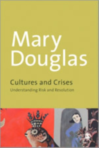Cultures and Crises, Mary Douglas ; Richard Fardon - Gebonden - 9781446254660