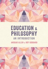 Education and Philosophy - Ansgar Allen ; Roy Goddard - 9781446273159