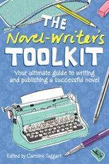 The Novel Writer's Toolkit - Caroline (Editor) Taggart - 9781446300503