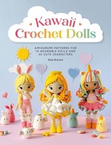 Kawaii Crochet Dolls - Elise Brocard - 9781446317693