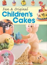 Fun & Original Children's Cakes - Maisie Parrish - 9781446350775