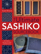 The Ultimate Sashiko Sourcebook - Susan Briscoe - 9781446375785