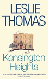 Kensington Heights - Leslie Thomas - 9781446439814