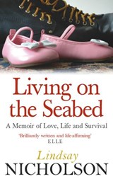 Living On The Seabed - Lindsay Nicholson - 9781446446539