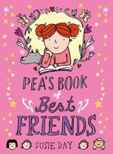 Pea's Book of Best Friends - Susie Day - 9781446452073
