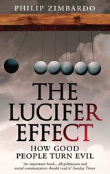 The Lucifer Effect - Philip Zimbardo - 9781446459188