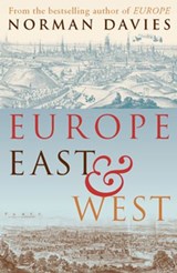 Europe East And West - Norman Davies - 9781446467589