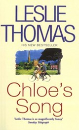 Chloe's Song - Leslie Thomas - 9781446473405