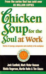 Chicken Soup For The Soul At Work - Jack Canfield - 9781446490211