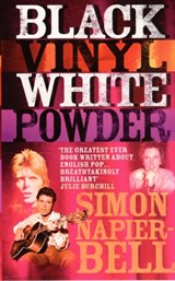 Black Vinyl White Powder - Simon Napier-Bell - 9781446491720