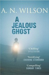 A Jealous Ghost - A.N. Wilson - 9781446493021