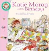Katie Morag And The Birthdays - Mairi Hedderwick - 9781446495612
