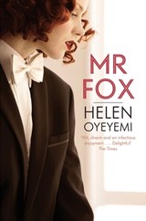 Mr Fox - Helen Oyeyemi - 9781447203919