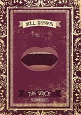PICADOR SHOTS - 'The Voice' - Nell Leyshon - 9781447211273