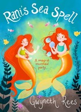 Rani's Sea Spell - Gwyneth Rees - 9781447211402