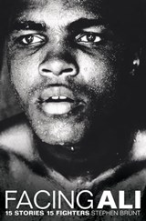 Facing Ali - Stephen Brunt - 9781447211594