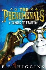 A Tangle of Traitors - F. E. Higgins - 9781447217763