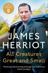All Creatures Great and Small - James Herriot - 9781447224211