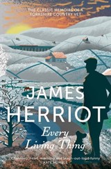 Every Living Thing - James Herriot - 9781447224297