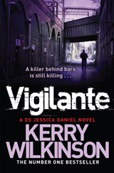 Vigilante - Kerry Wilkinson - 9781447225669