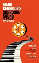 Mark Kermode's Surround Sound - Mark Kermode - 9781447230564