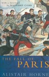 The Fall of Paris - Alistair Horne - 9781447233558