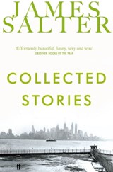 Collected Stories - James Salter - 9781447239420