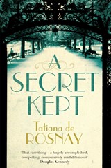 A Secret Kept - Tatiana de Rosnay - 9781447240976