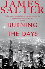 Burning the Days | James Salter | 