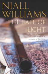 The Fall of Light - Niall Williams - 9781447251132